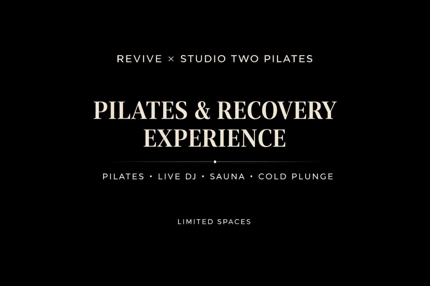 Revive x Studio Two Pilates — 28th June