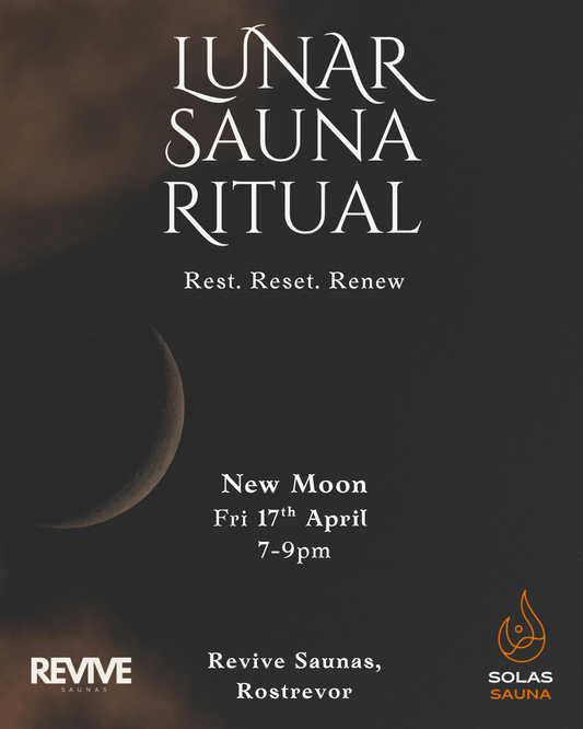 New Moon Sauna Ritual – 17th April - Women's Only Ritual