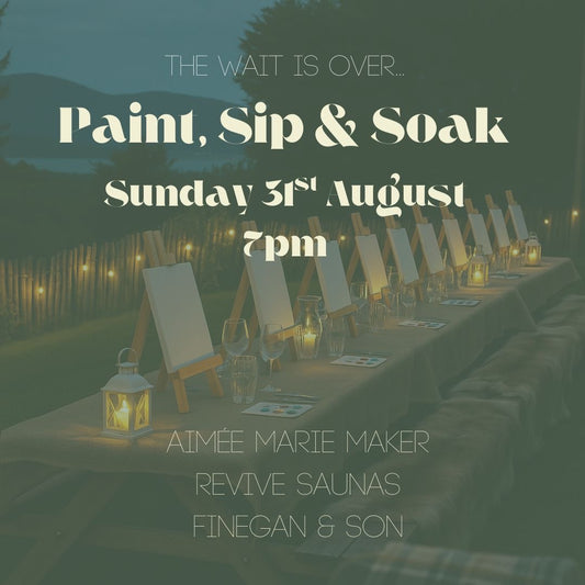 PAINT SIP and SOAK